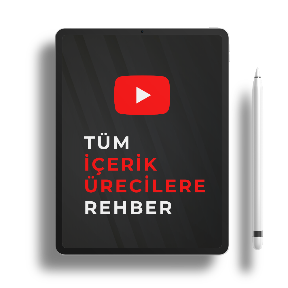 Tüm Youtube İçerik Üreticiler İçin Rehber